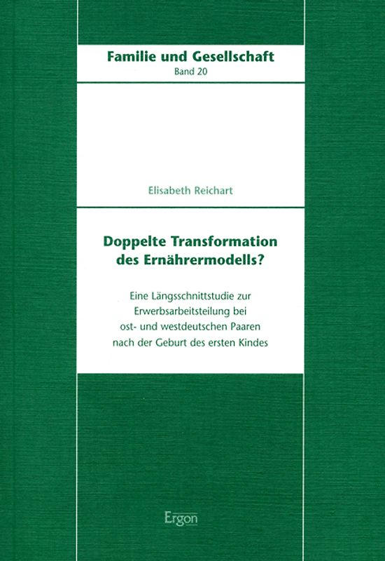 Doppelte Transformation des Ernährermodells?