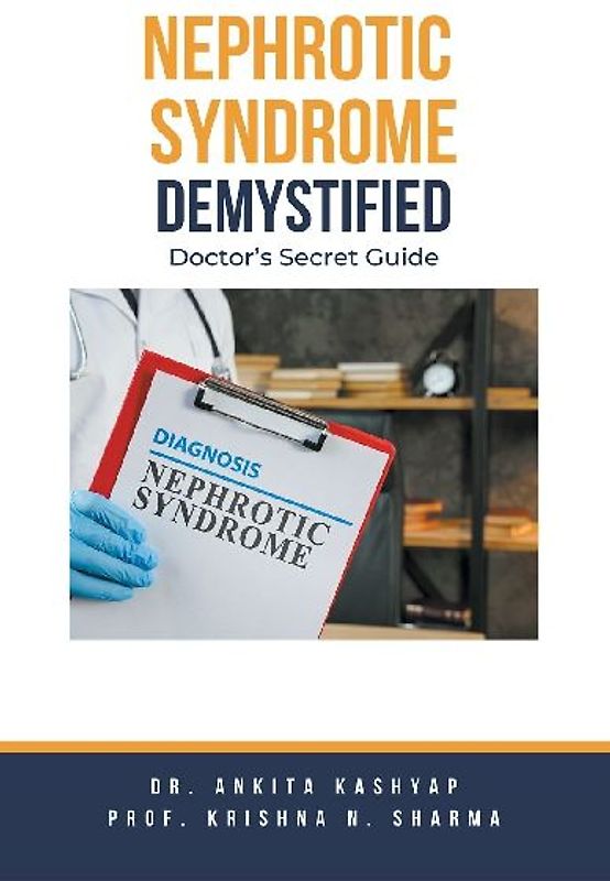 Nephrotic Syndrome Demystified