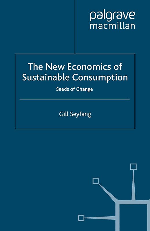 The New Economics of Sustainable Consumption
