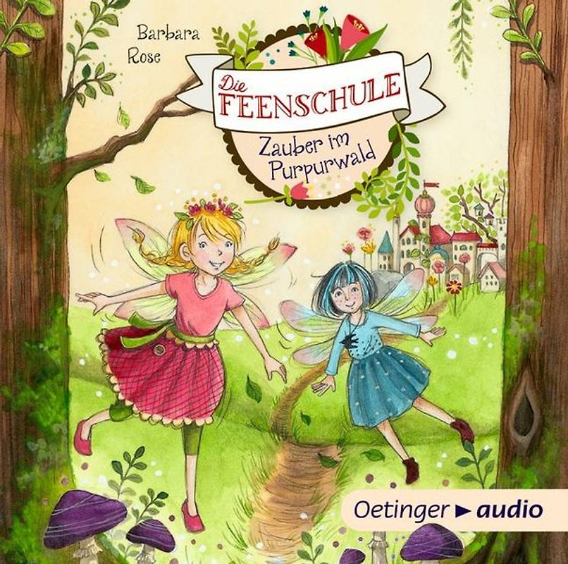 Die Feenschule. Zauber im Purpurwald (CD)