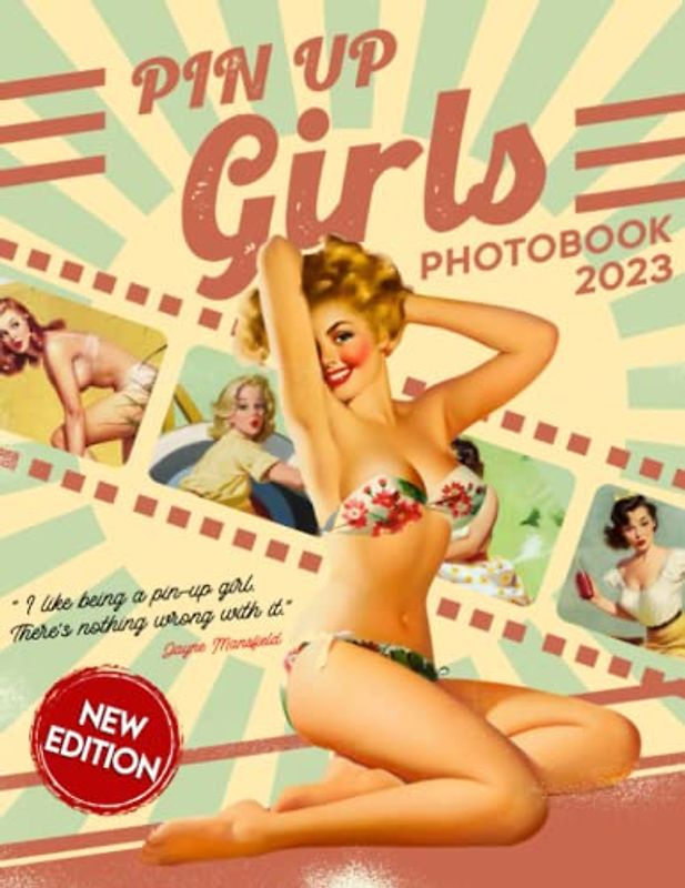 Pin Up Girls Picture Book: Photo Book Of Pin Up Girls With 30+ Pictures, 2023 Pin Up Girls Photo Albums, Picture Book Birthday Christmas Gifts For Men Women Dad Mom