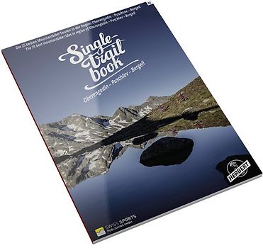 Singletrail Book 03: Oberengadin - Puschlav - Bergell