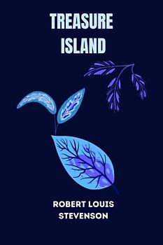 treasure island by Robert Louis Stevenson