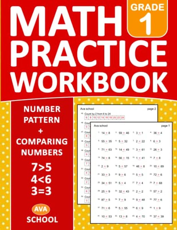 Math Practice Workbook Number Pattern and Comparing Numbers For Grade 1 With Answers: 1st Grade Math Worksheets Number Pattern and Comparing Numbers ... | Math Book For Classroom or Homeschool