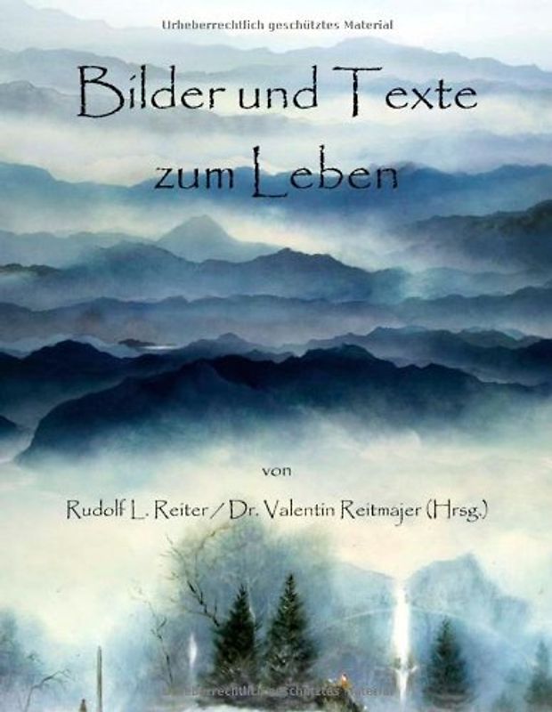 Bilder und Texte zum Leben