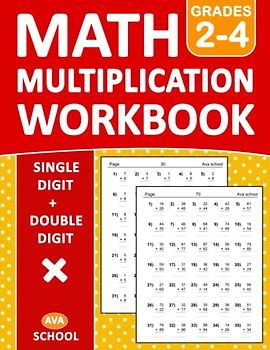 Multiplication Math Workbook For Grades 2-4 - Single Digit - Double Digit With 2200 Exercises With Answers: Math Multiplication Workbook With Daily ... | Multiplication Worksheets for Grades 2-4