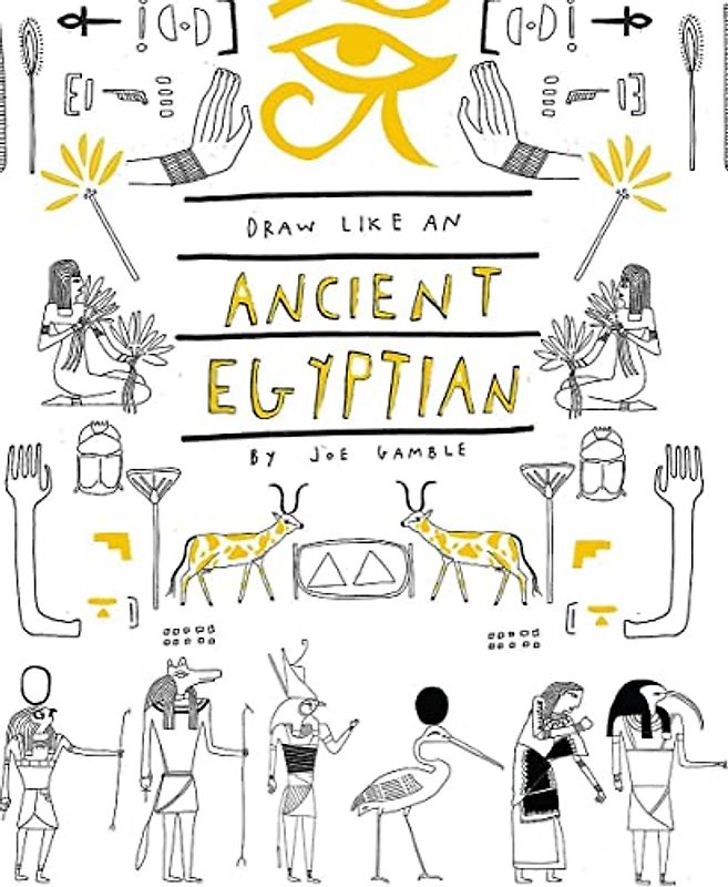 Draw Like an (Ancient) Egyptian