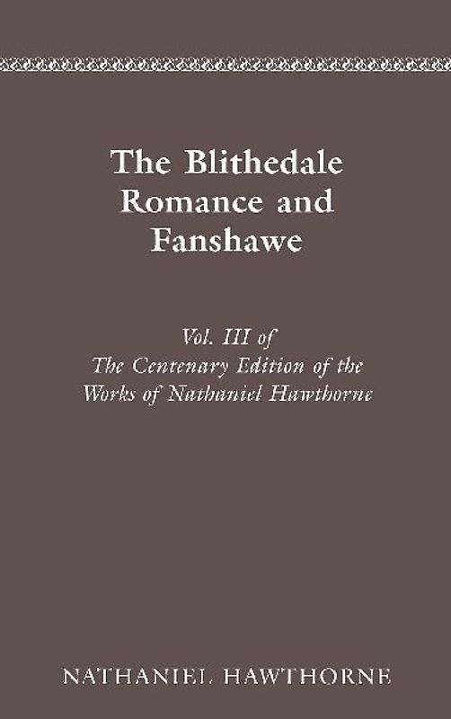 CENTENARY ED WORKS NATHANIEL HAWTHORNE