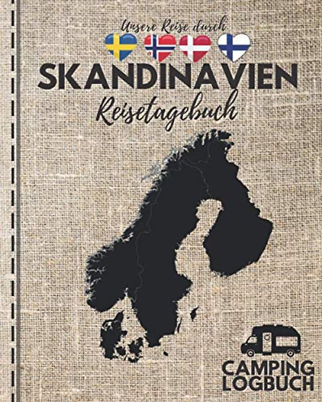 Unsere Reise durch SKANDINAVIEN | Reisetagebuch | Camping Logbuch: XXL-Version mit 176 vorgefertigten Seiten