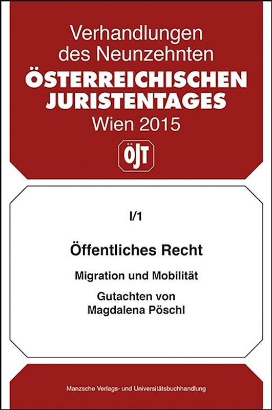 Öffentliches Recht Migration und Mobilität Gutachten von Magdalena Pöschl
