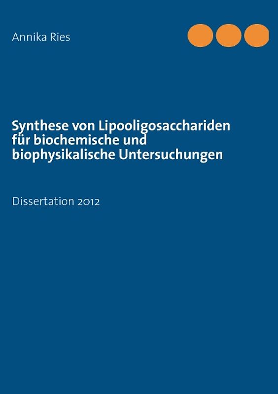 Synthese von Lipooligosacchariden für biochemische und biophysikalische Untersuchungen