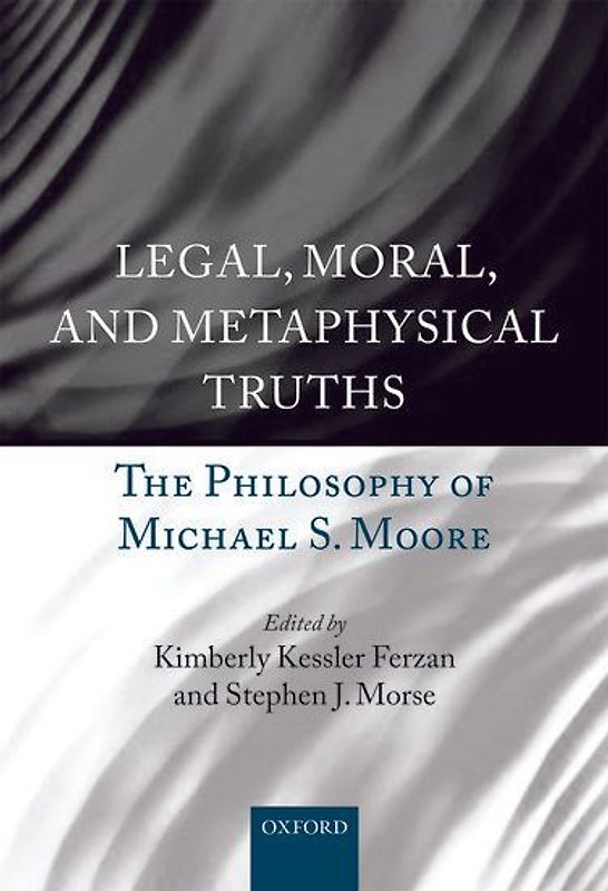 Legal, Moral, and Metaphysical Truths