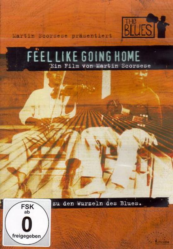 Feel like going home - Eine Reise zu den Wurzeln des Blues DVD