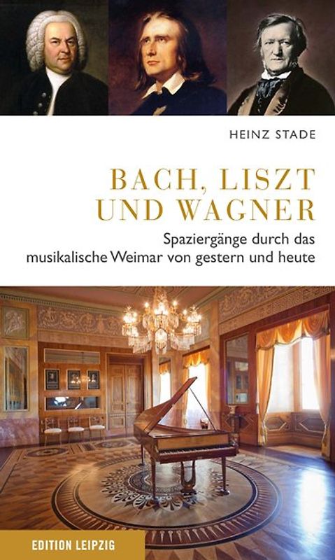 Bach, Liszt und Wagner