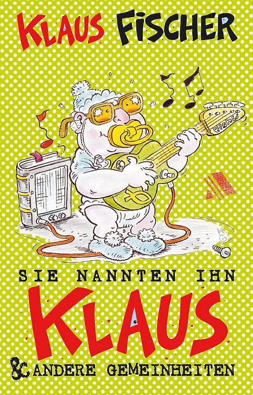 Sie nannten ihn Klaus
