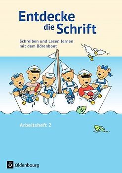Entdecke die Schrift / Schreiben und Lesen lernen mit dem Bärenboot