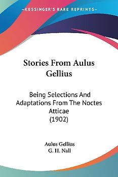 Stories From Aulus Gellius