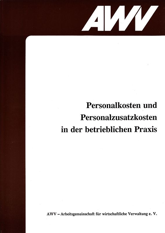 Personalkosten und Personalzusatzkosten in der betrieblichen Praxis