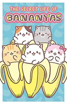 The Secret Life of Bananyas