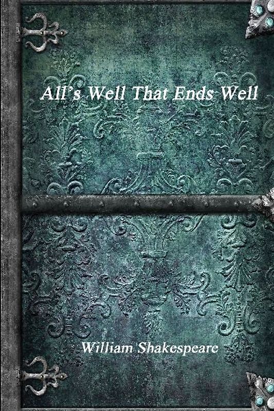All's Well That Ends Well
