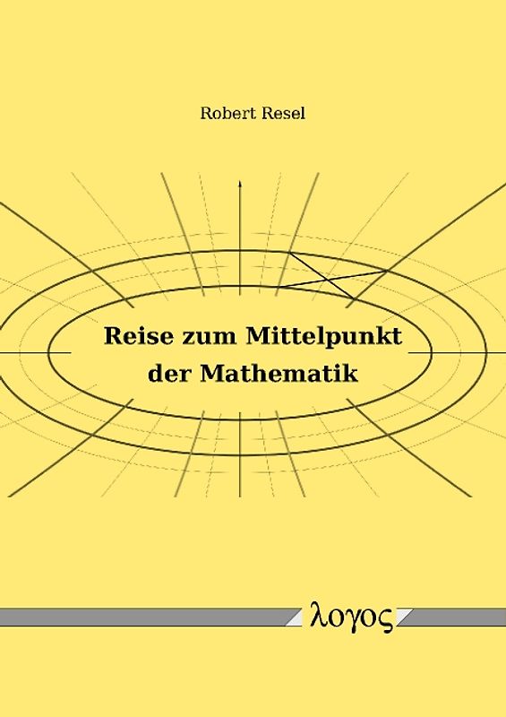 Reise zum Mittelpunkt der Mathematik