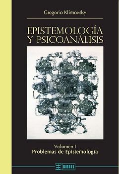 Epistemología y psicoanálisis Vol. I