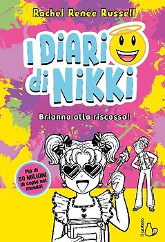 Brianna alla riscossa! I diari di Nikki