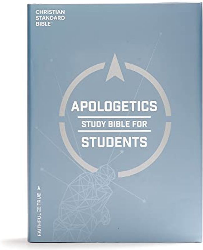 CSB Apologetics Study Bible for Students, Hardcover: Black Letter, Teens, Study Notes and Commentary, Ribbon Marker, Sewn Binding, Easy-To-Read Bible Serif Type