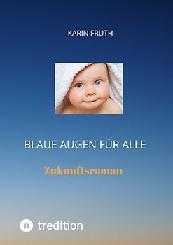 Blaue Augen für alle