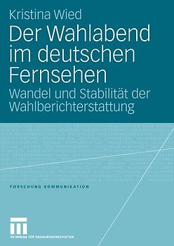 Der Wahlabend im deutschen Fernsehen