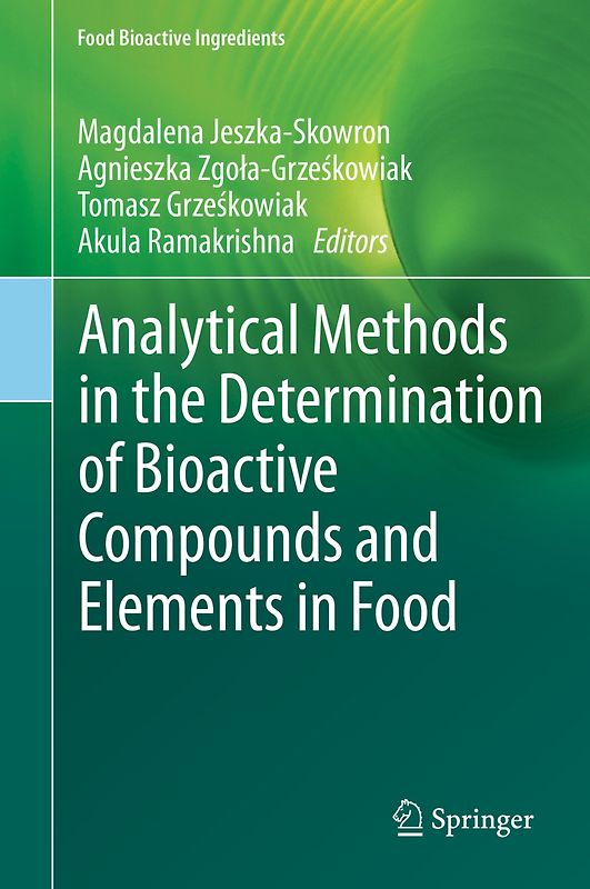 Analytical Methods in the Determination of Bioactive Compounds and Elements in Food