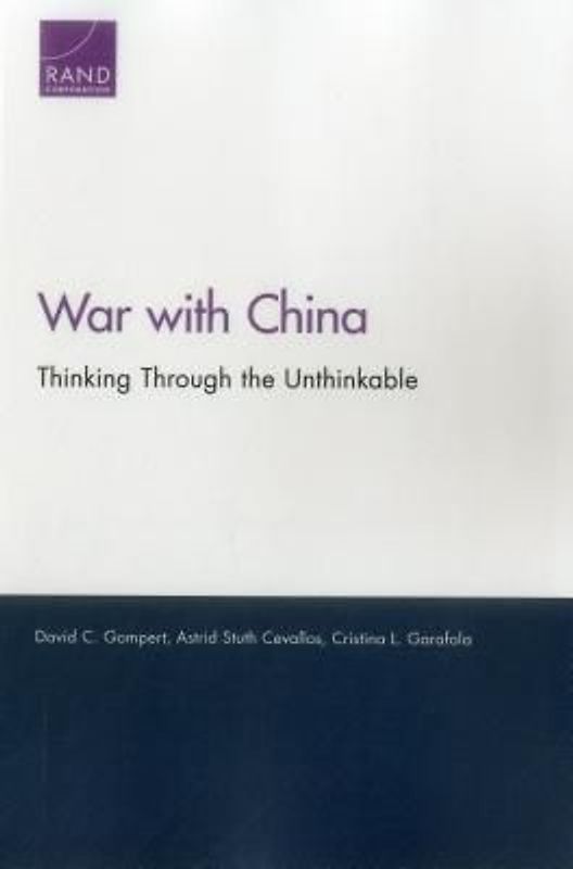 War with China: Thinking Through the Unthinkable