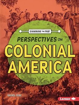 Perspectives on Colonial America
