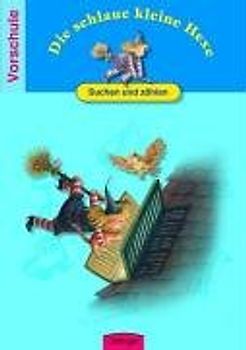 Die schlaue kleine Hexe - Suchen und zählen. Vorschule