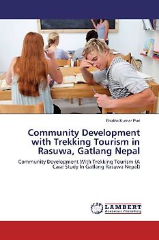 Community Development with Trekking Tourism in Rasuwa, Gatlang Nepal