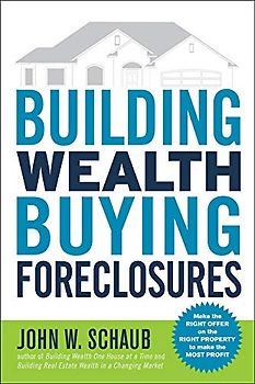 Building Wealth Buying Foreclosures