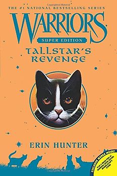 Warriors Super Edition: Tallstar's Revenge - Hunter, Erin