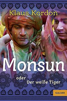 Monsun oder Der weiße Tiger. Abenteuer-Roman