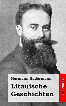 Litauische Geschichten - Sudermann, Hermann