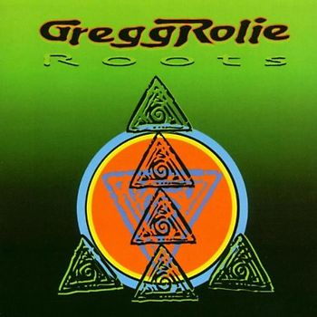 Gregg Rolie - Roots
