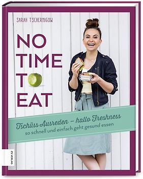 No time to cook – Das Kochbuch