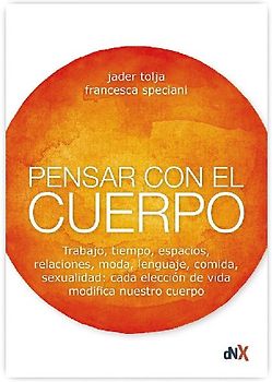 Pensar con el cuerpo