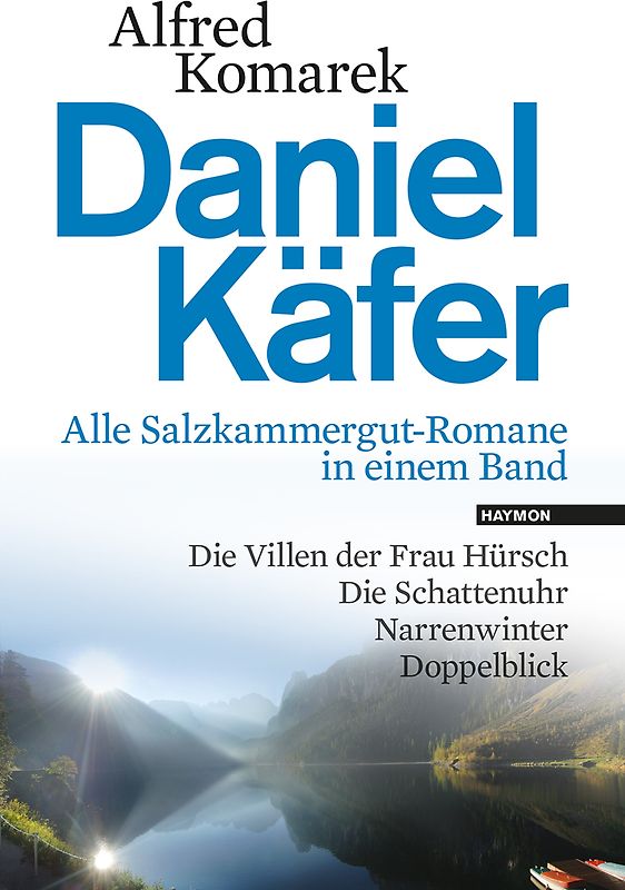 Daniel Käfer - Alle Salzkammergut-Romane in einem Band