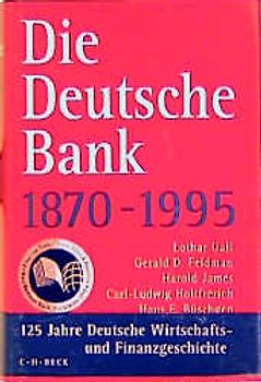 Die Deutsche Bank 1870-1995