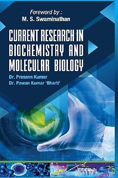 CURRENT RESEARCH IN BIOCHEMISTRY AND MOLECULAR BIOLOGY