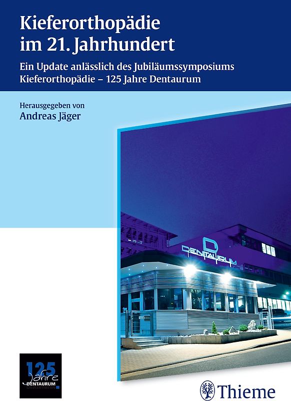 Kieferorthopädie im 21. Jahrhundert