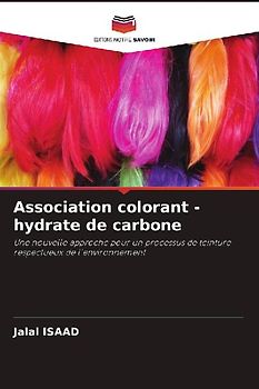 Association colorant - hydrate de carbone