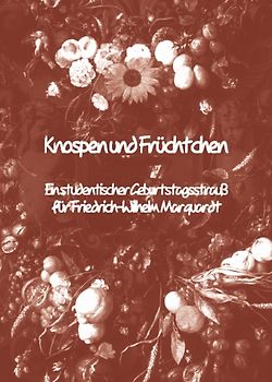 Knospen und Früchtchen