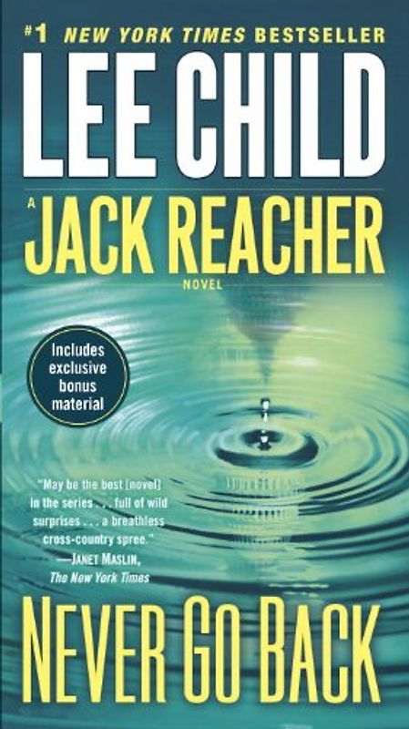 Never Go Back (with bonus novella High Heat): A Jack Reacher Novel - Child, Lee