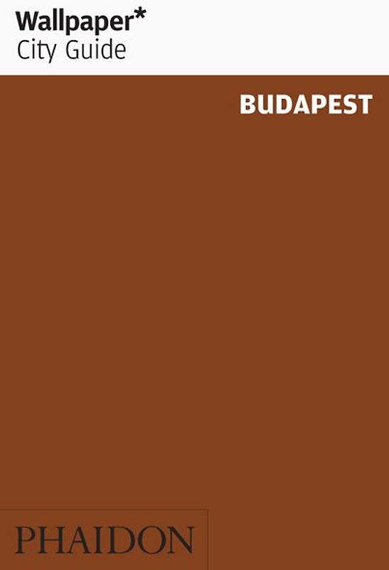 Wallpaper* City Guide Budapest 2014